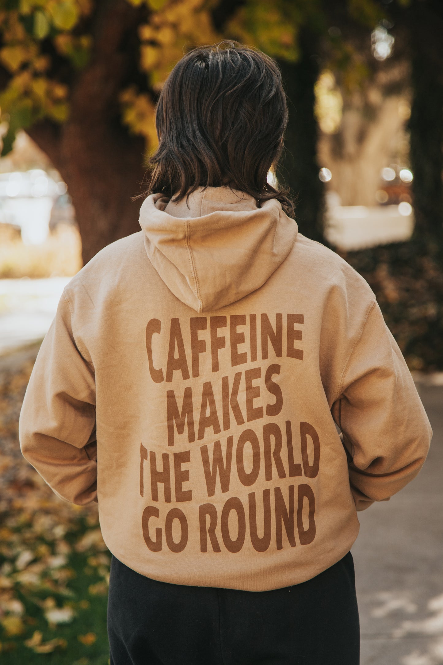 "Caffeine Makes the World Go Round" Hoodie
